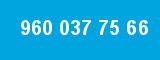 960 037 75 66